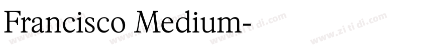 Francisco Medium字体转换